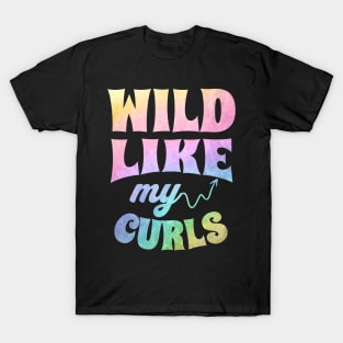 Wild Like My Curls T-Shirt